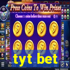 tyt bet